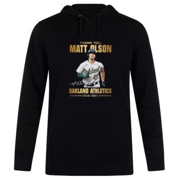 Thank You Matt Olson Oakland Athletics 2016 2021 Signature Unisex Pullover Hoodie