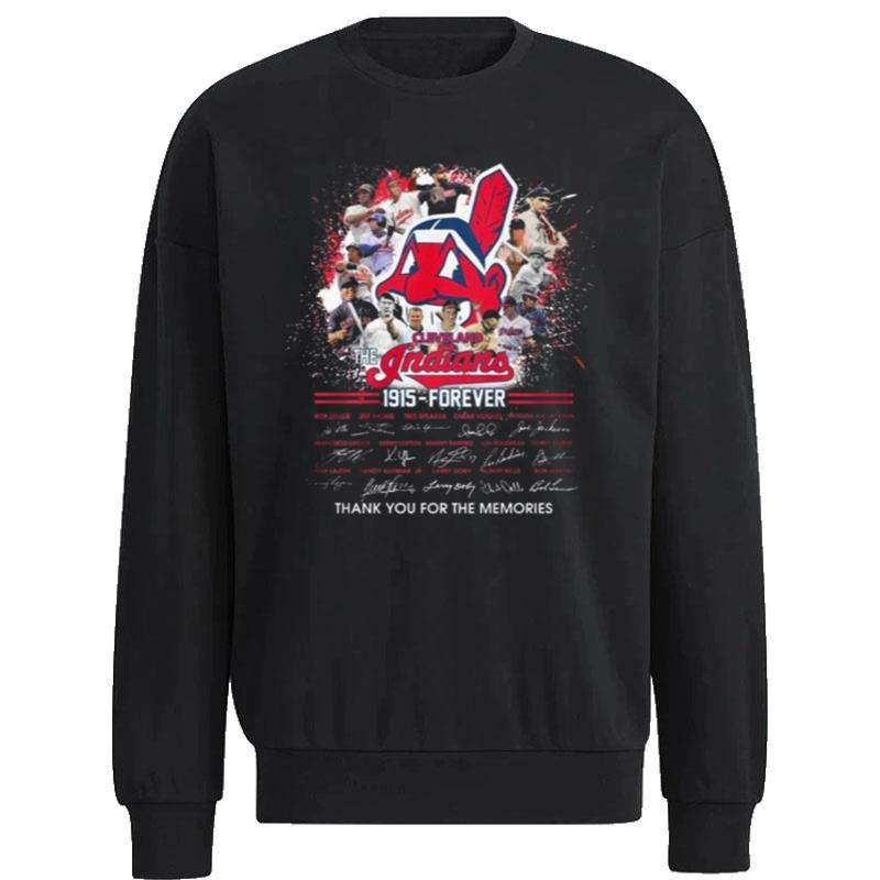 The-Cleveland-Indians-1915-Forever-Thank-You-For-The-Memories-Signatures-2023-Unisex-Sweatshirt The Cleveland Indians 1915 - Forever Thank You For The Memories Signatures 2023 Unisex Sweatshirt