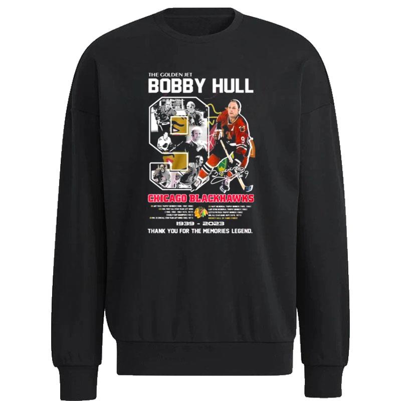 The-Golden-Jet-Bobby-Hull-Chicago-Blackhawks-1939-2023-Thank-You-For-The-Memories-Legend-Unisex-Sweatshirt The Golden Jet Bobby Hull Chicago Blackhawks 1939 - 2023 Thank You For The Memories Legend Unisex Sweatshirt