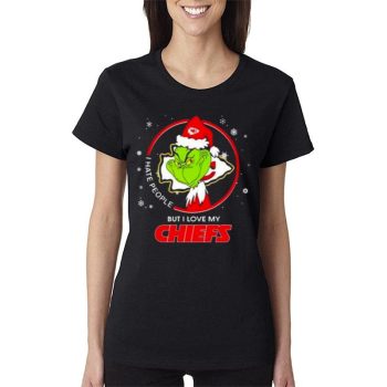 The Grinch I Hate People But I Love My Kansas City Chiefs Christmas 2022 Women Lady T-Shirt