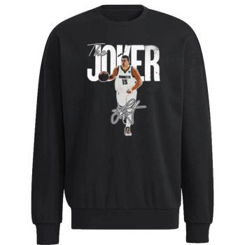 The Joker Nikola Jokic Denver Nuggets Signature Unisex Sweatshirt