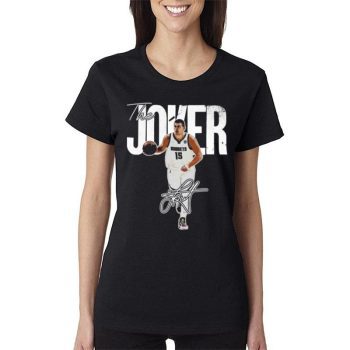 The Joker Nikola Jokic Denver Nuggets Signature Women Lady T-Shirt