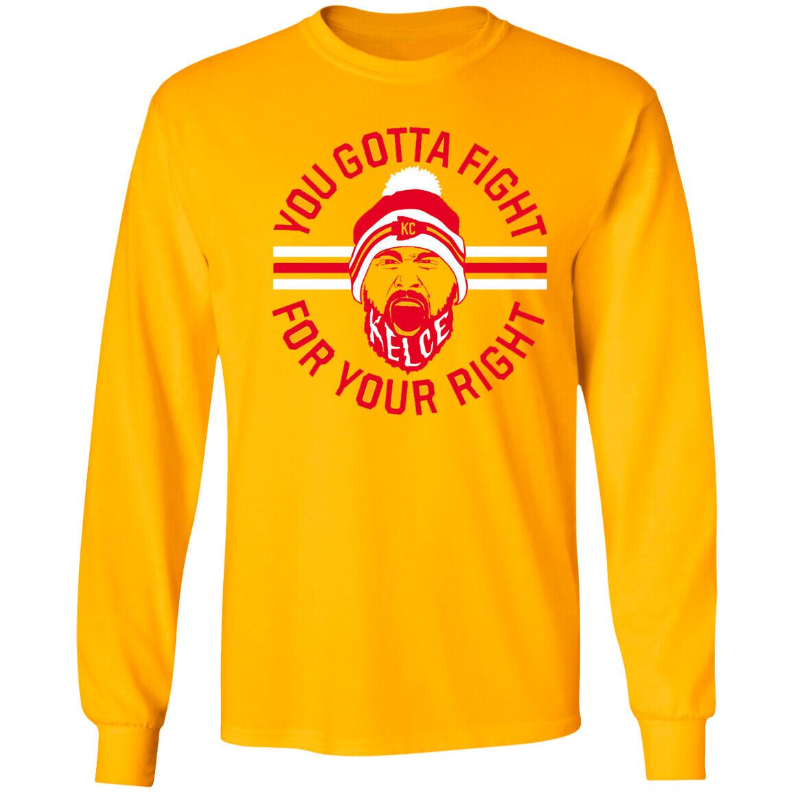 Travis-Kelce-You-Gotta-Fight-For-Your-Right-Unisex-LongSleeve-Shirt-Kansas-City-Chiefs Travis Kelce You Gotta Fight For Your Right Unisex LongSleeve Shirt Kansas City Chiefs