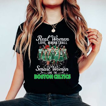 The Celtics Real Women Love Basketball Smart Women Love The Boston Celtics 2023 Signatures Women Lady T-Shirt