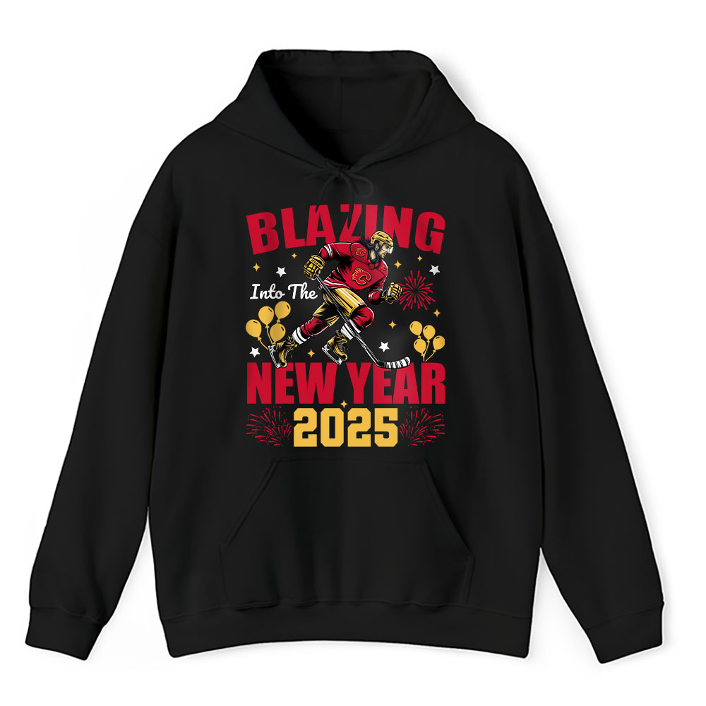Calgary-Flames-Blazing-Into-The-New-Year-NHL-Gift-For-Fan-Hello-2025-Unisex-Hoodie-TAH22419-1
