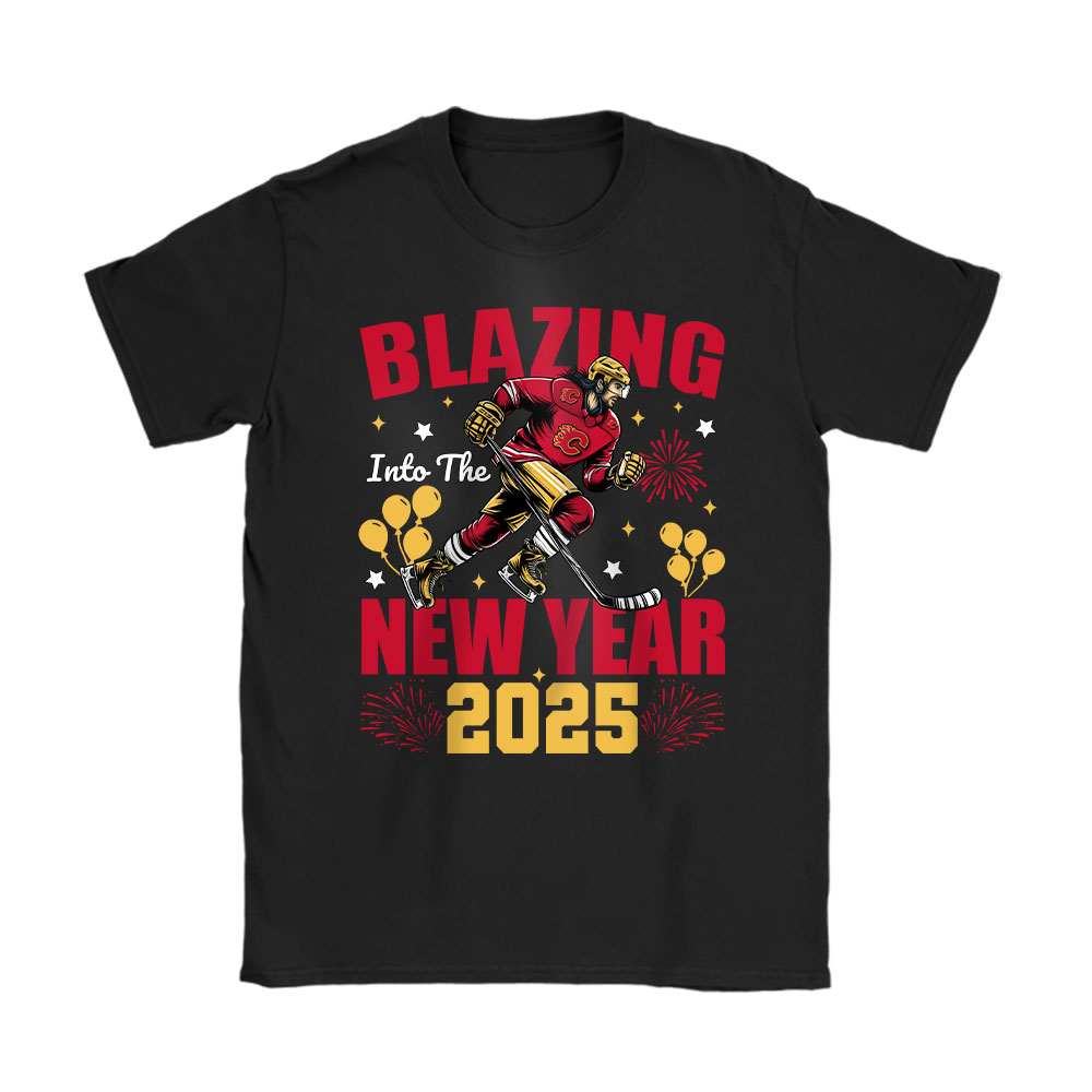 Calgary-Flames-Blazing-Into-The-New-Year-NHL-Gift-For-Fan-Hello-2025-Unisex-T-Shirt-Cotton-Tee-TAT22419 Calgary Flames Blazing Into The New Year NHL Gift For Fan Hello 2025 Unisex T-Shirt Cotton Tee TAT22419