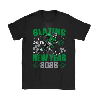Dallas Stars Blazing Into The New Year NHL Gift For Fan Hello 2025 Unisex T-Shirt Cotton Tee TAT22521