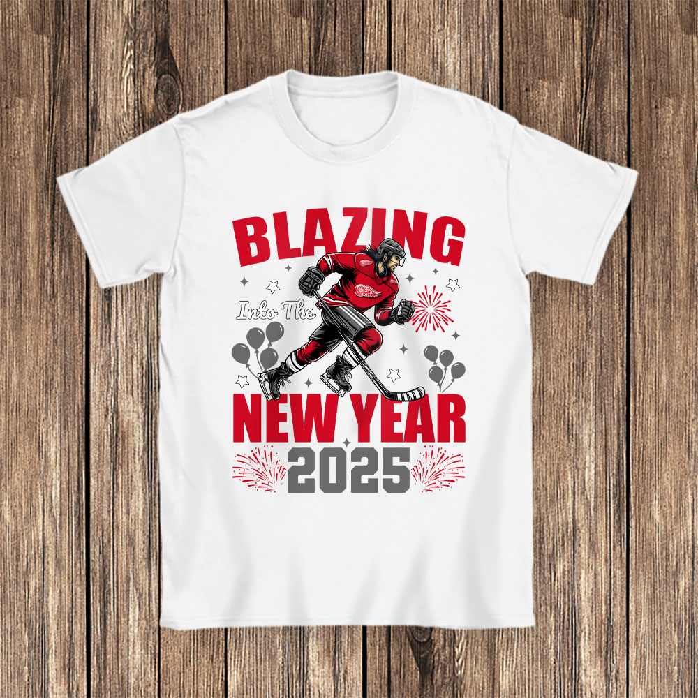 Detroit-Red-Wings-Blazing-Into-The-New-Year-NHL-Gift-For-Fan-Hello-2025-Unisex-T-Shirt-Cotton-Tee-TAT22584-1