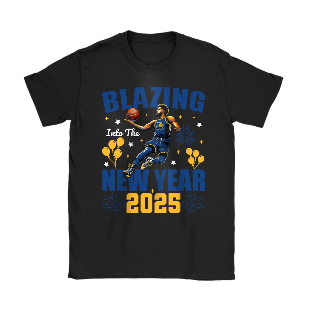 Indiana-Pacers-Blazing-Into-The-New-Year-NBA-Gift-For-Fan-Hello-2025-Unisex-T-Shirt-Cotton-Tee-TAT22657 Indiana Pacers Blazing Into The New Year NBA Gift For Fan Hello 2025 Unisex T-Shirt Cotton Tee TAT22657