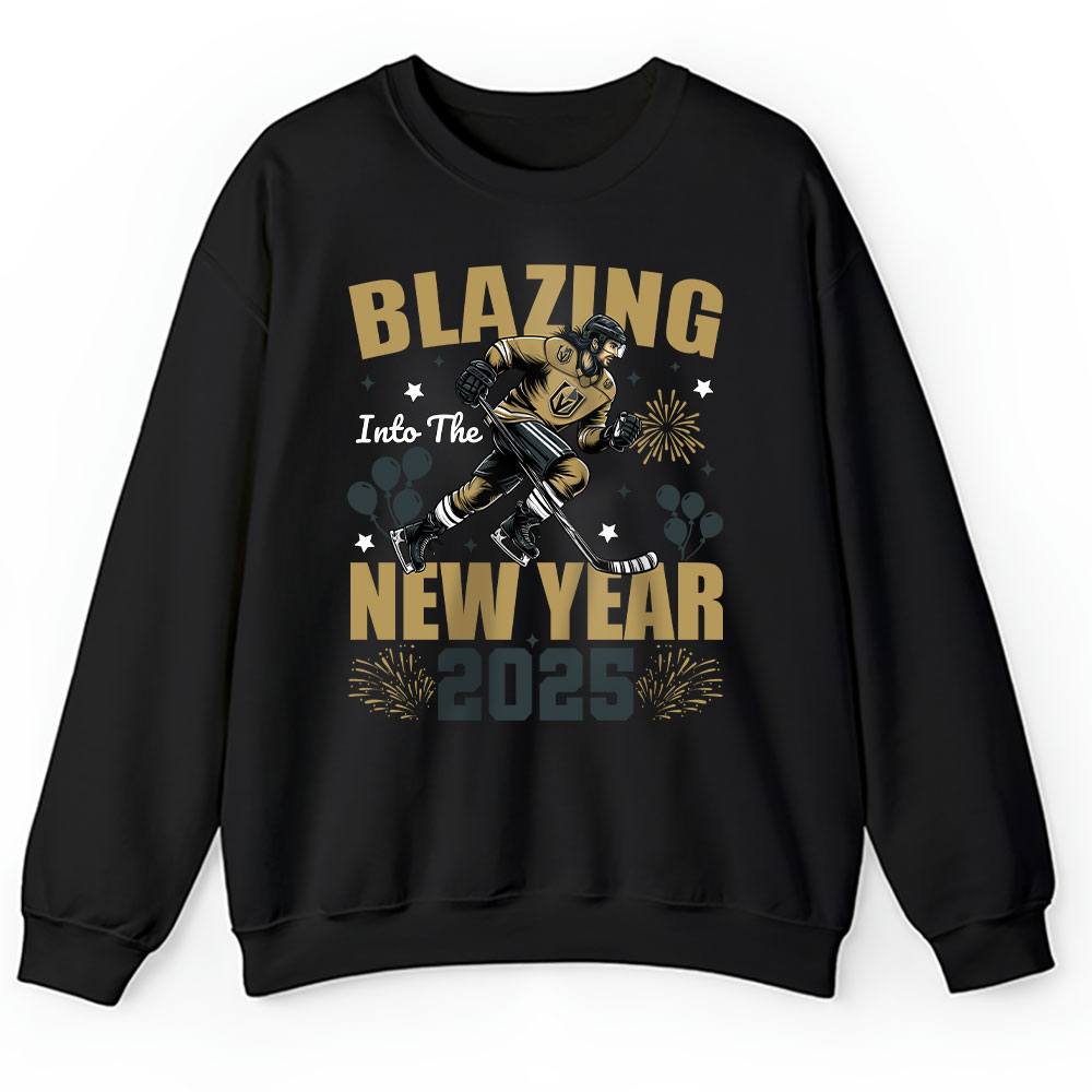 Las-Vegas-Golden-Knights-Blazing-Into-The-New-Year-NHL-Gift-For-Fan-Hello-2025-Unisex-Sweatshirt-TAS22765 Las Vegas Golden Knights Blazing Into The New Year NHL Gift For Fan Hello 2025 Unisex Sweatshirt TAS22765