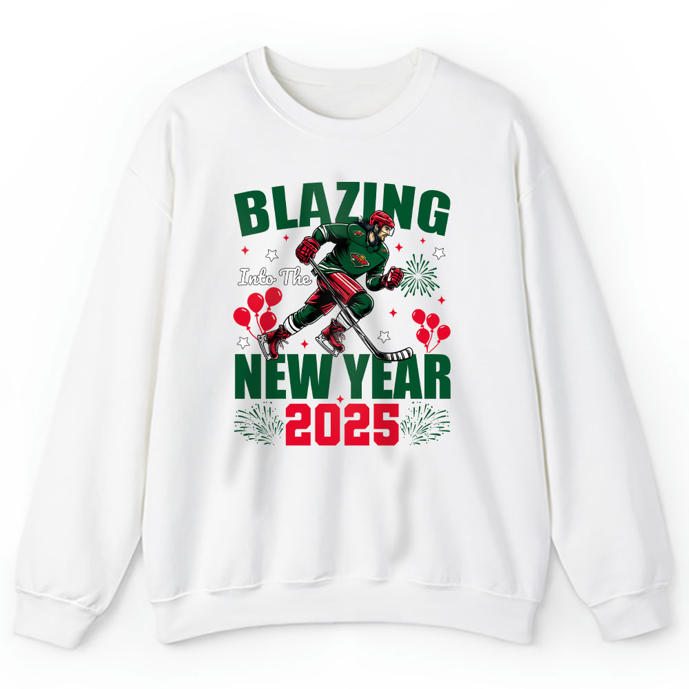 Minnesota-Wild-Blazing-Into-The-New-Year-NHL-Gift-For-Fan-Hello-2025-Unisex-Sweatshirt-TAS22841-1