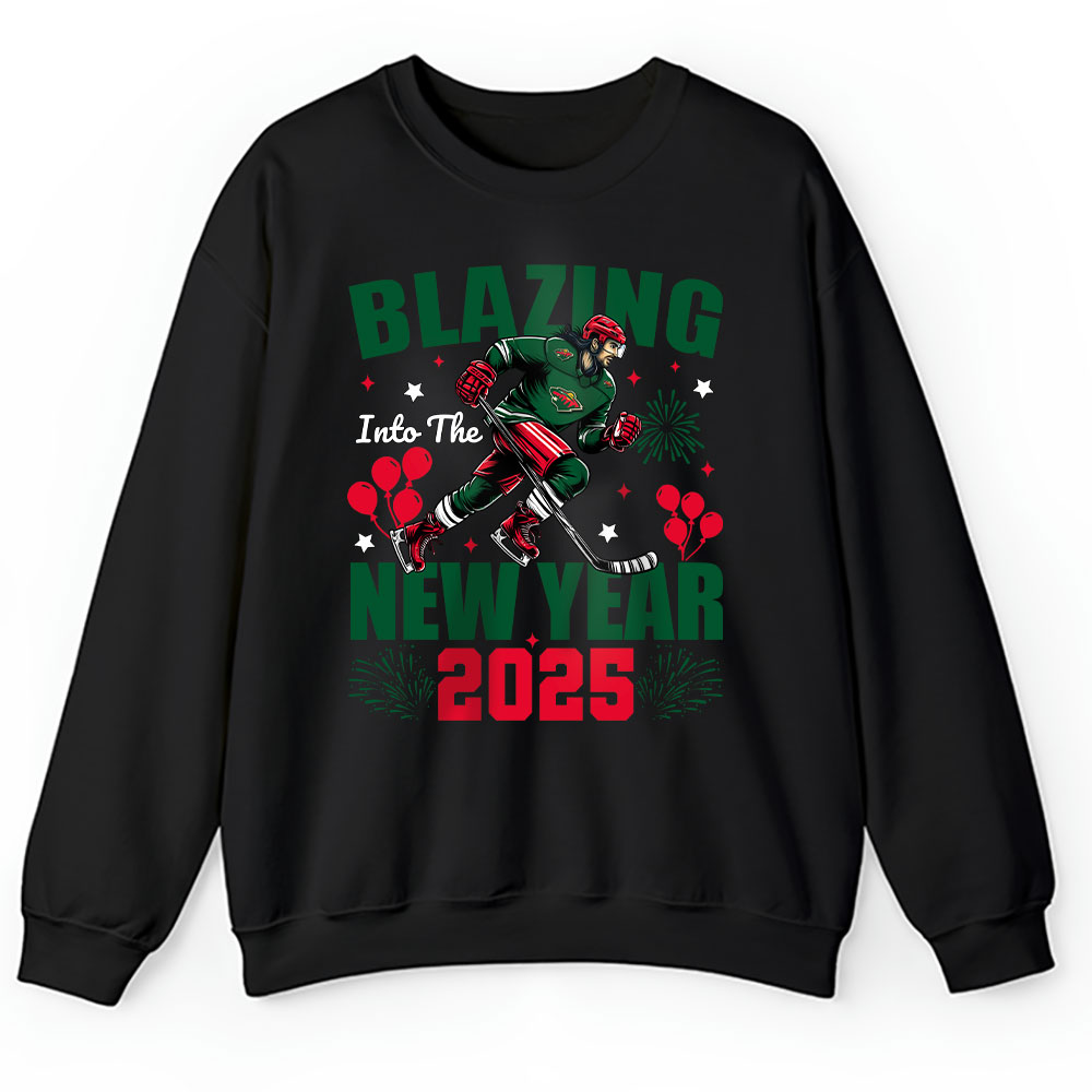 Minnesota-Wild-Blazing-Into-The-New-Year-NHL-Gift-For-Fan-Hello-2025-Unisex-Sweatshirt-TAS22841 Minnesota Wild Blazing Into The New Year NHL Gift For Fan Hello 2025 Unisex Sweatshirt TAS22841