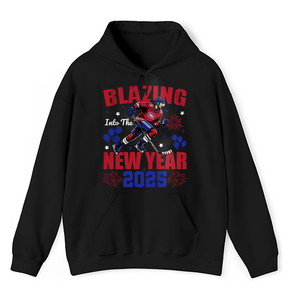 Montreal-Canadiens-Blazing-Into-The-New-Year-NHL-Gift-For-Fan-Hello-2025-Unisex-Hoodie-TAH22770-1