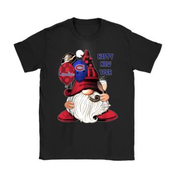 Montreal Canadiens Happy New Year NHL Gift For Fan Cute Gnomes Unisex T-Shirt Cotton Tee TAT22769