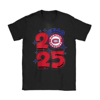Montreal Canadiens Happy New Year NHL Gift For Fan Unisex T-Shirt Cotton Tee TAT22767