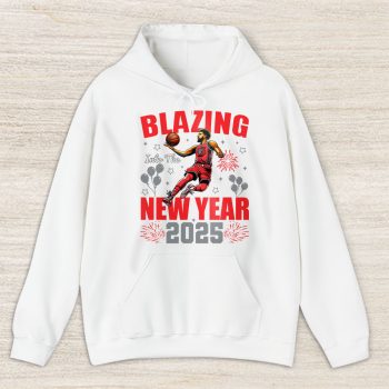 Portland Trail Blazers Blazing Into The New Year NBA Gift For Fan Hello 2025 Unisex Hoodie TAH23020