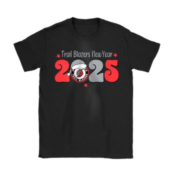 Portland Trail Blazers Happy New Year NBA Gift For Fan Unisex T-Shirt Cotton Tee TAT23018