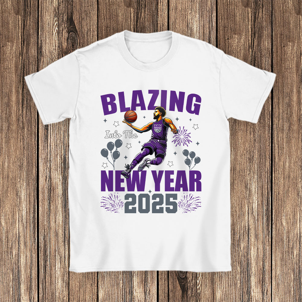 Sacramento-Kings-Blazing-Into-The-New-Year-NBA-Gift-For-Fan-Hello-2025-Unisex-T-Shirt-Cotton-Tee-TAT23030-1