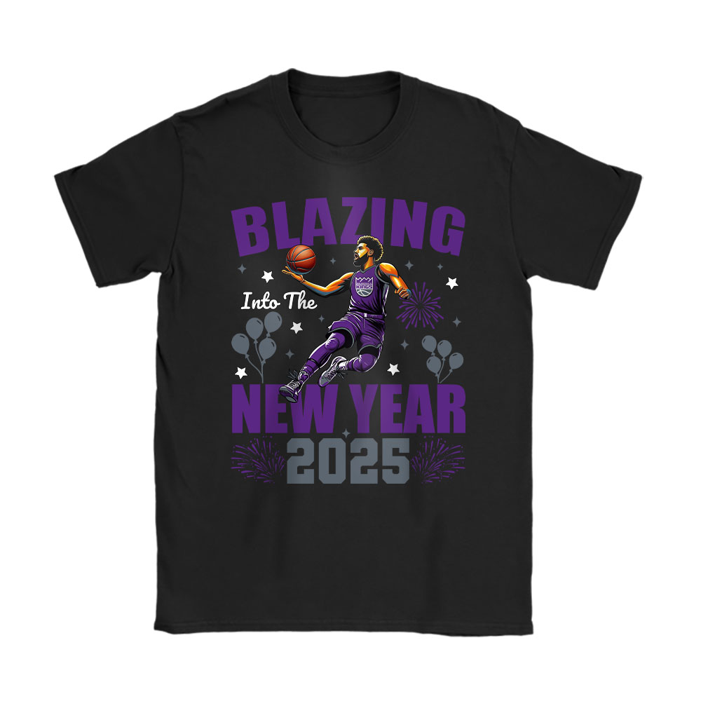 Sacramento-Kings-Blazing-Into-The-New-Year-NBA-Gift-For-Fan-Hello-2025-Unisex-T-Shirt-Cotton-Tee-TAT23030 Sacramento Kings Blazing Into The New Year NBA Gift For Fan Hello 2025 Unisex T-Shirt Cotton Tee TAT23030