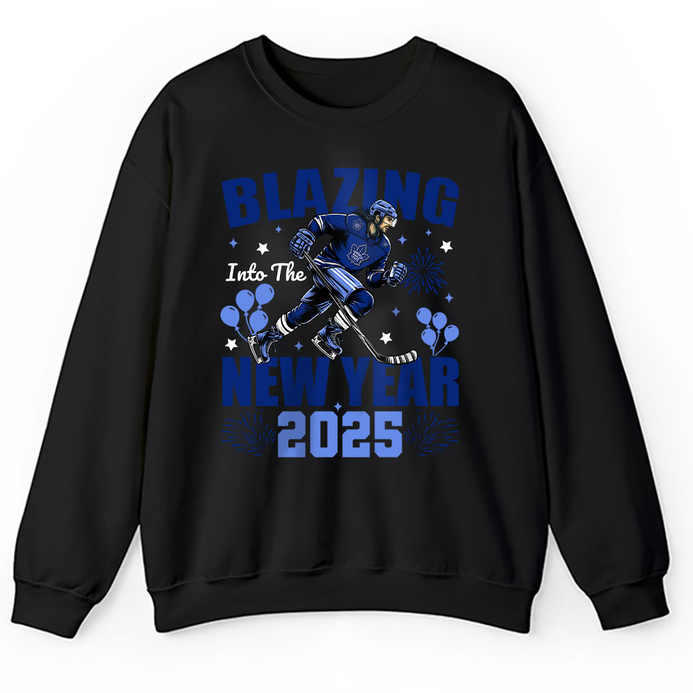Toronto-Maple-Leafs-Blazing-Into-The-New-Year-NHL-Gift-For-Fan-Hello-2025-Unisex-Sweatshirt-TAS23152 Toronto Maple Leafs Blazing Into The New Year NHL Gift For Fan Hello 2025 Unisex Sweatshirt TAS23152