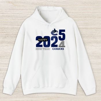 Vancouver Canucks Happy New Year NHL Gift For Fan Hello 2025 Unisex Hoodie TAH23169