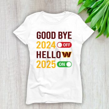 Washington Commanders Happy New Year NFL Gift For Fan Goodbye 2024 Hello 2025 Unisex Sweatshirt TAS23177