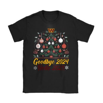 Washington Commanders Happy New Year NFL Gift For Fan Goodbye 2024 Hello 2025 Unisex T-Shirt Cotton Tee TAT23176