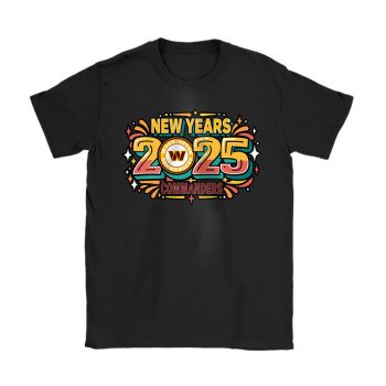 Washington Commanders Happy New Year NFL Gift For Fan Unisex T-Shirt Cotton Tee TAT23184
