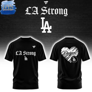 Los Angeles Dodgers LA Strong Unisex Performance T-Shirt